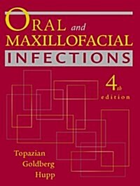 Oral and Maxillofacial Infections, 4e (Hardcover, 4)