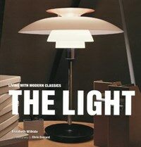 The light : living with modern classics.