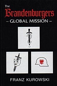 The Brandenburgers Global Mission (Hardcover, New edition)