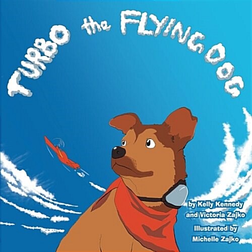 Turbo the Flying Dog (Paperback)