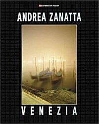 Venezia (Bibliophile Edition of Andrea Zanatta) (Masters of Today) (Hardcover, Limited)