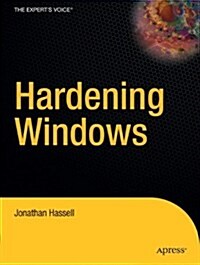 Hardening Windows (Experts Voice) (Paperback, 1)