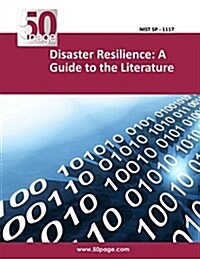 Disaster Resilience: A Guide to the Literature (Paperback)