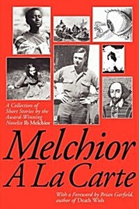 Melchior Á La Carte (Paperback)