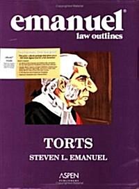 Emanuel Law Outlines: Torts (Print + eBook CD Bundle) (Paperback, AspenLaw Studydesk Print and CD Bundle)