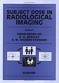 Subject Dose in Radiological Imaging (Hardcover, 1)