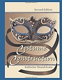 Costume Construction, Second Edition (Spiral-bound, 2 Spi)