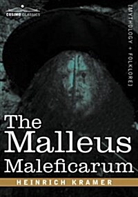 The Malleus Maleficarum (Hardcover)