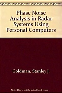 Phase Noise Analysis in Radar Systems Using Personal Computers (Hardcover, 1)