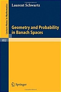 Geometry and Probability in Banach Spaces (Paperback, 1981)