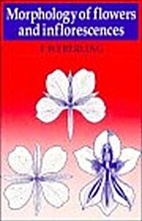Morphology of Flowers and Inflorescences (Paperback)
