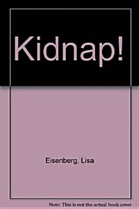 Kidnap! (Hardcover)