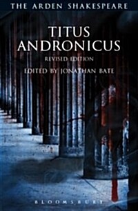 Titus Andronicus (The Arden Shakespeare, 3rd Series) (Paperback, 3rd Revised edition)