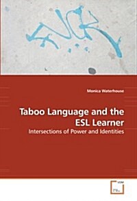 Taboo Language and the ESL Learner (Paperback)