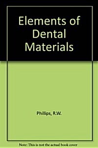 Elements of Dental Materials (Paperback, 3rd)