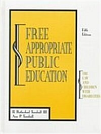 Free Appropriate Public Education: The Law and Children With Disabilities (Hardcover, 5th)