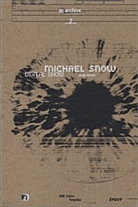 Michael Snow: Digital Snow (Hardcover)