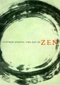 (The)art of Zen : paintings and calligraphy by Japanese monks, 1600-1925