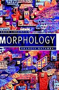 Morphology (Modern Linguistics) (Hardcover, First Edition)