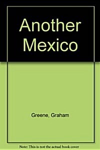Another Mexico (Hardcover, 1st)