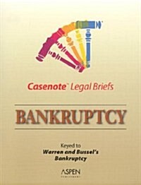 Bankruptcy: Warren & Bussel (Paperback, 6th)