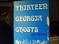 Thirteen Georgia Ghosts and Jeffrey (Hardcover, Third Printing)