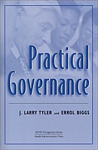 Practical Governance (ACHE Management Series) (Paperback)