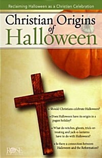 Christian Origins of Halloween (Paperback)