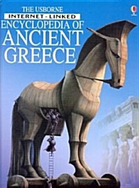 Encyclopedia of Ancient Greece (Usborne Internet-Linked Encyclopedia) (Hardcover)