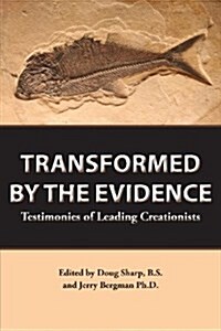 Transformed by the Evidence (Paperback)