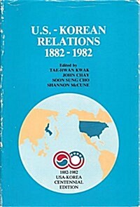 [중고] U.S.-Korean Relations, 1882-1982 (Hardcover)