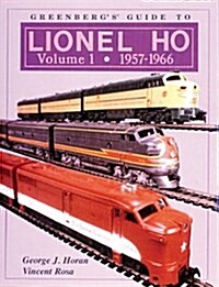 Lionel Ho, 1957-1966 (Greenbergs Guide to Lionel Ho Trains) (Hardcover, 2nd)