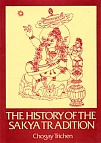 The History of the Sakya Tradition (Paperback)