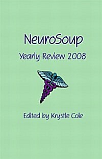 Neurosoup: Yearly Review 2008 (Paperback)