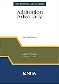 Arbitration Advocacy (Paperback, 2, Revised)
