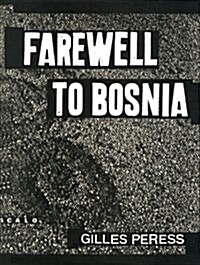 Farewell to Bosnia (Hardcover, 1. Aufl)