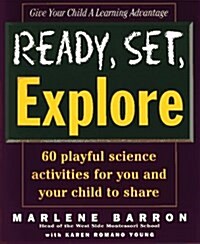 Ready, Set, Explore (Ready, Set, Learn Series) (Paperback, 1)