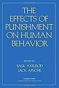 The Effects of Punishment on Human Behavior (Hardcover)