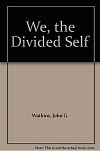 We, the Divided Self (Hardcover)
