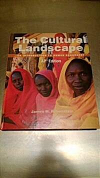 The Cultural Landscape An Introduction to Human Geography AP Edition (Hardcover, 11th)