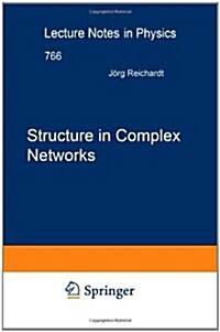 Structure in Complex Networks (Paperback)