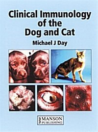 Clinical Immunology of the Dog and Cat: (Sales non-U.S.) (Hardcover, 1)