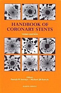 A Handbook of Coronary Stents (Hardcover)