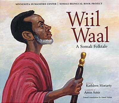 Wiil Waal: A Somali Folktale (Somali Bilingual Book Projects) (Paperback, Bilingual)