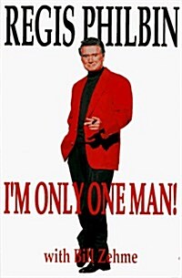 Im Only One Man! (Hardcover, 1st)