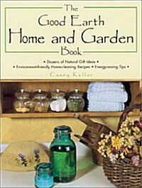 Good Earth Home & Garden Book (Paperback)
