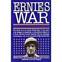 Ernies War: The Best of Ernie Pyles World War II Dispatches (A Touchstone book) (Paperback, 1st Touchstone ed)