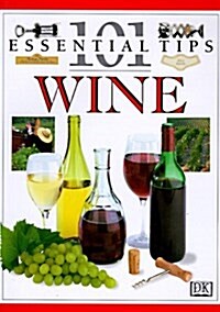 Wine (101 Essential Tips) (Paperback)