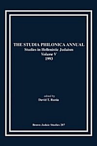 The Studia Philonica Annual V, 1993 (Paperback)