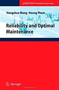 Reliability and Optimal Maintenance (Paperback, Softcover reprint of hardcover 1st ed. 2006)